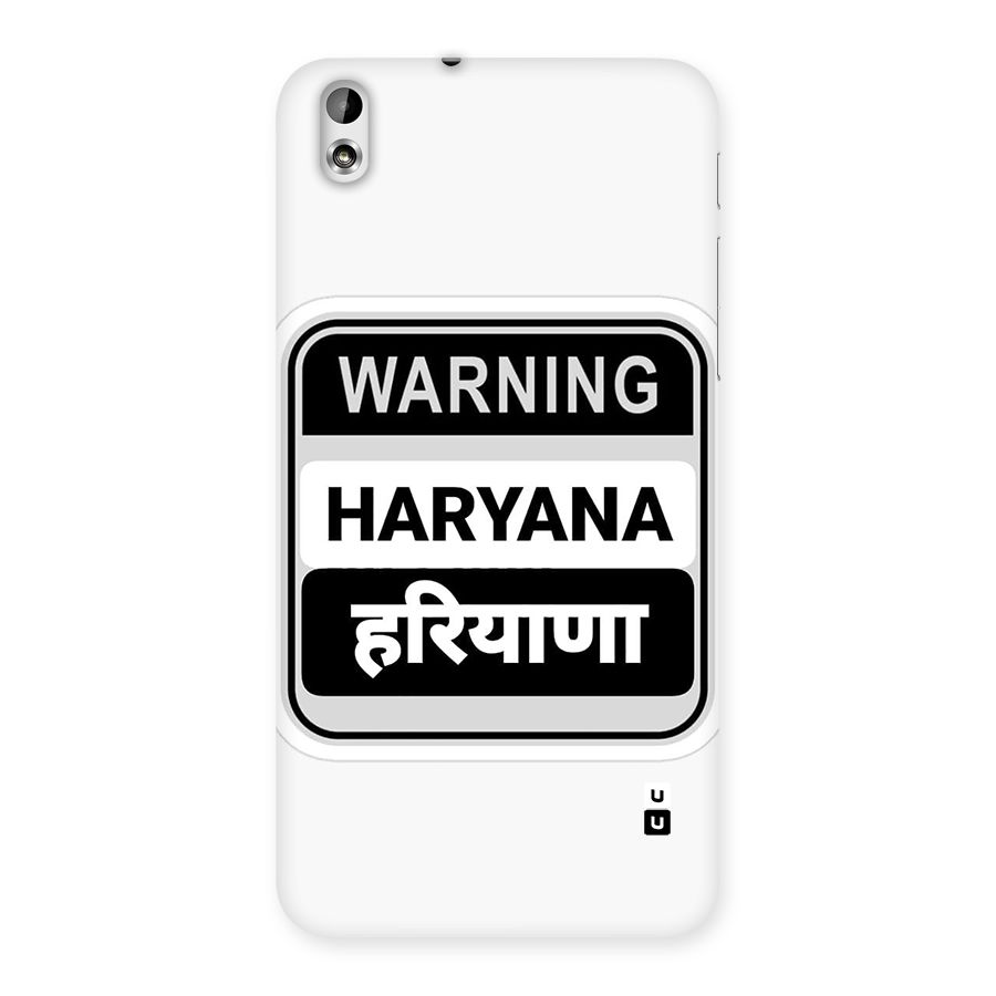 Haryana Warning Back Case for Desire 816g