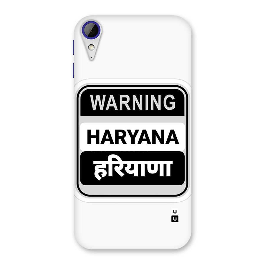 Haryana Warning Back Case for Desire 830