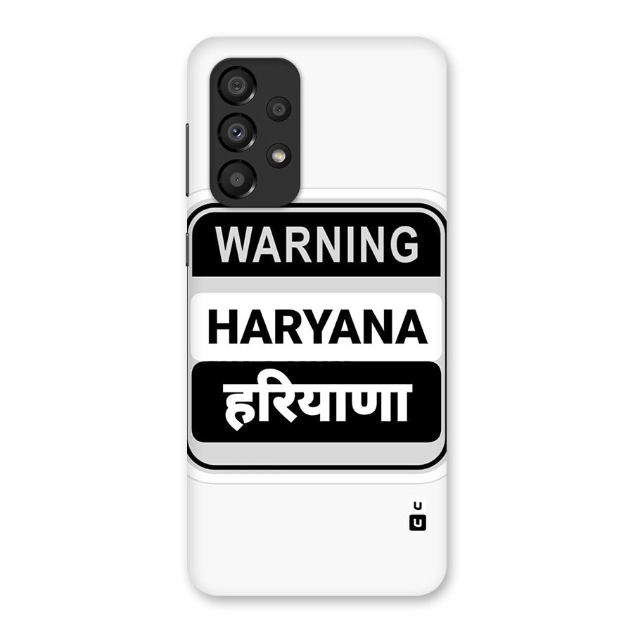 Haryana Warning Back Case for Galaxy A33 5G