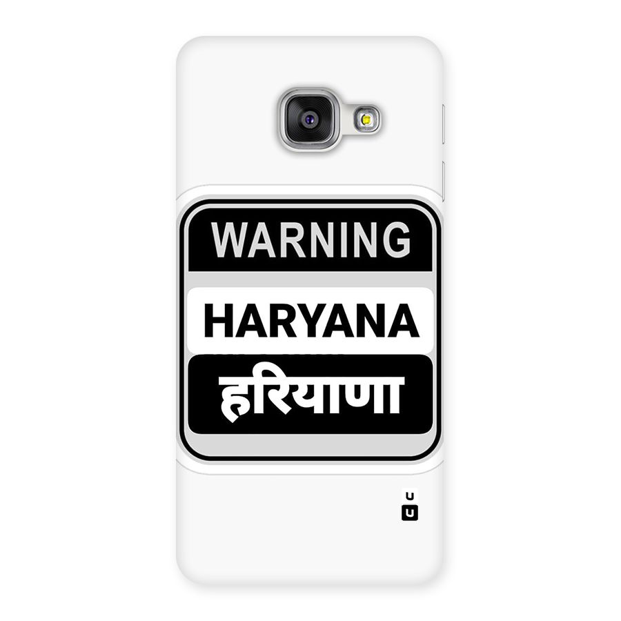 Haryana Warning Back Case for Galaxy A3 (2016)
