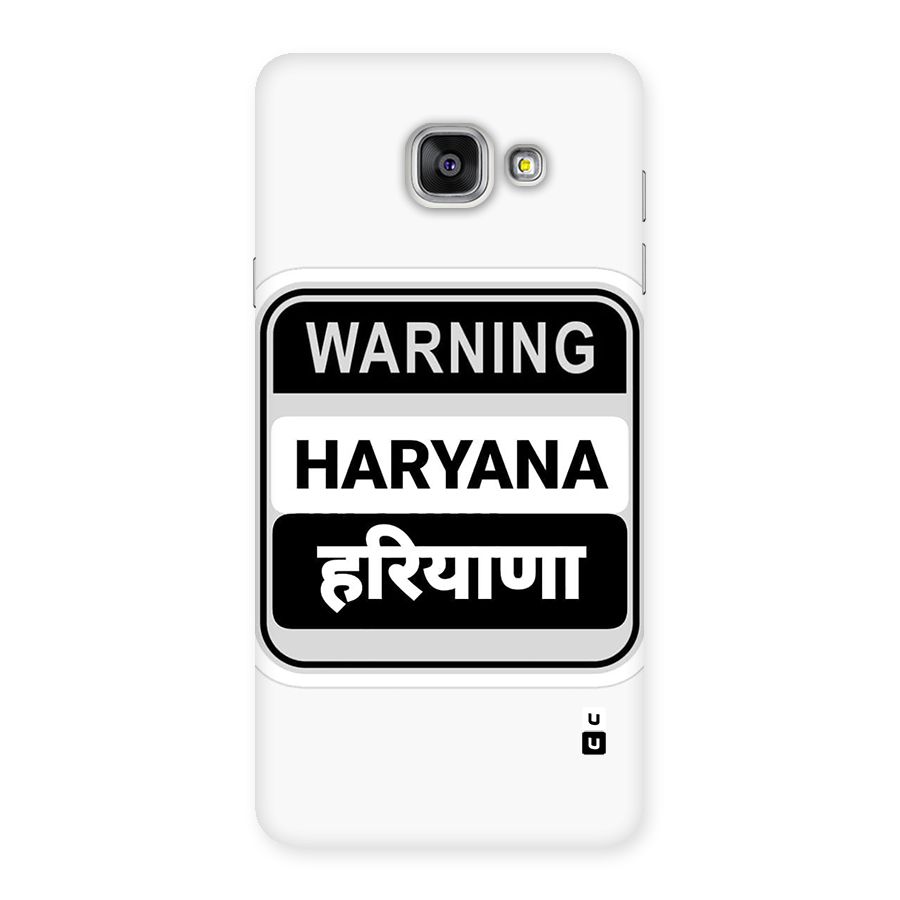 Haryana Warning Back Case for Galaxy A7 (2016)