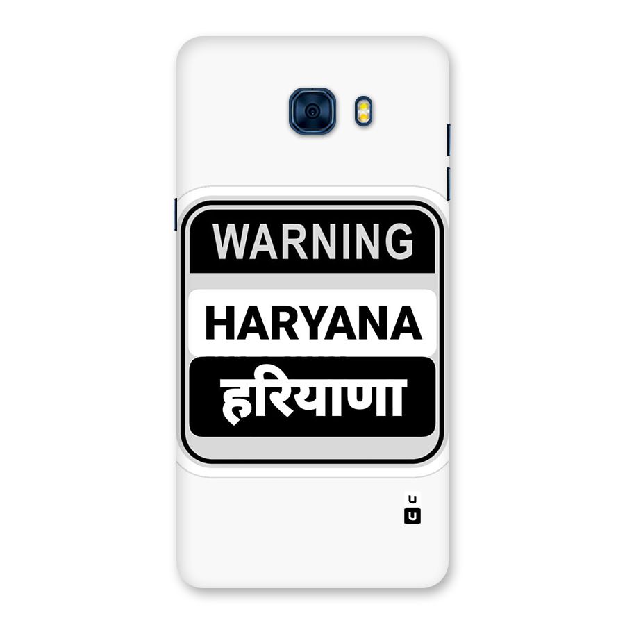 Haryana Warning Back Case for Galaxy C7 Pro