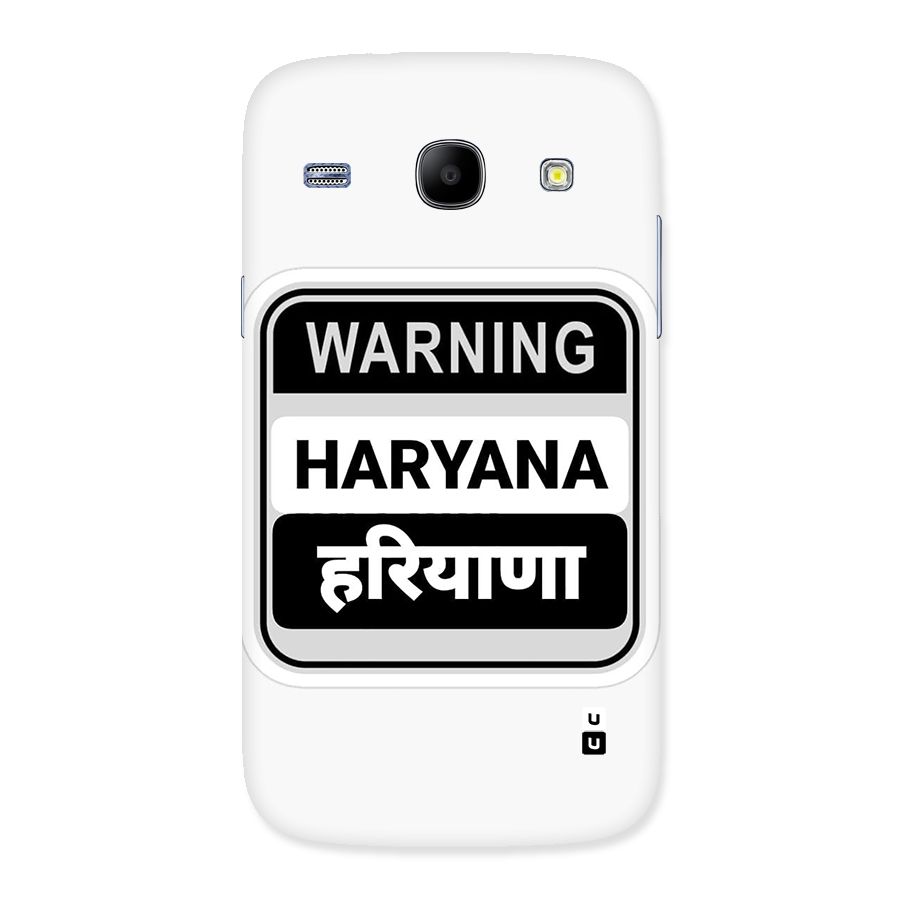 Haryana Warning Back Case for Galaxy Core