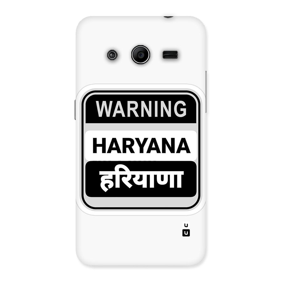 Haryana Warning Back Case for Galaxy Core 2