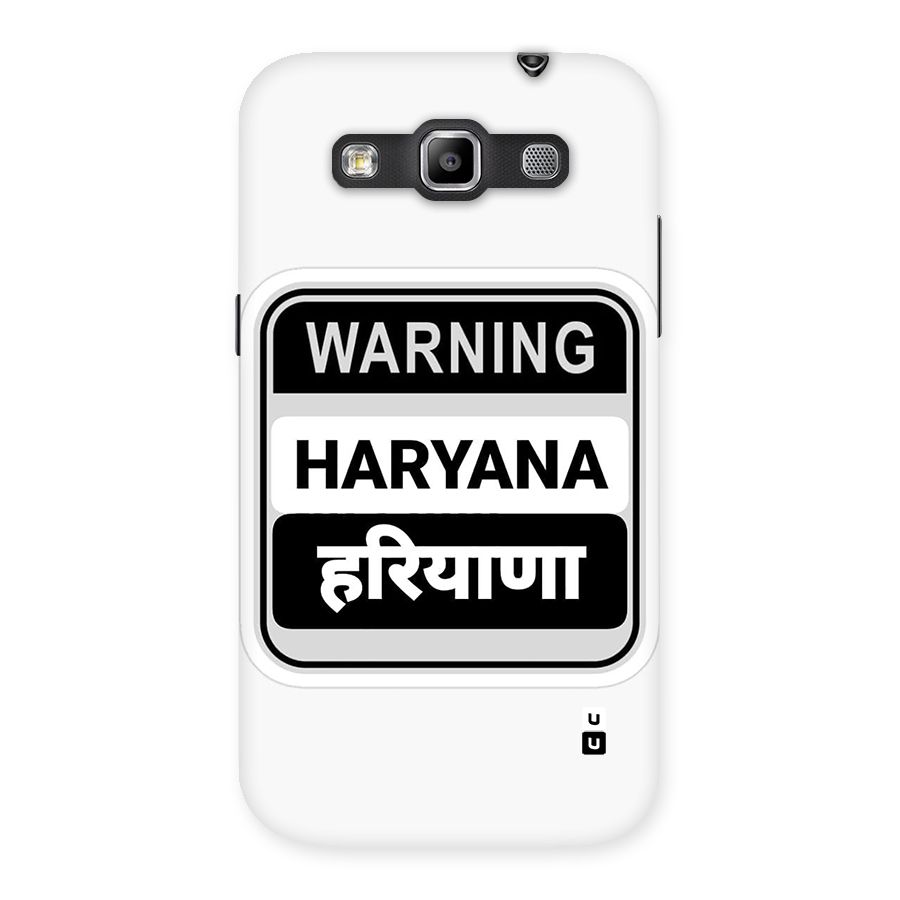 Haryana Warning Back Case for Galaxy Grand Quattro