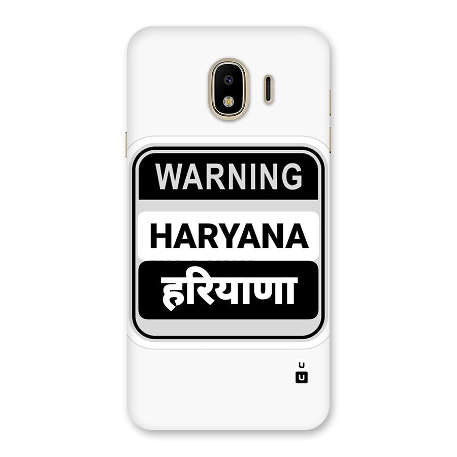 Haryana Warning Back Case for Galaxy J4