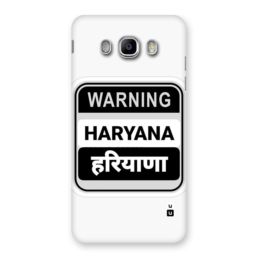 Haryana Warning Back Case for Galaxy J5 2016