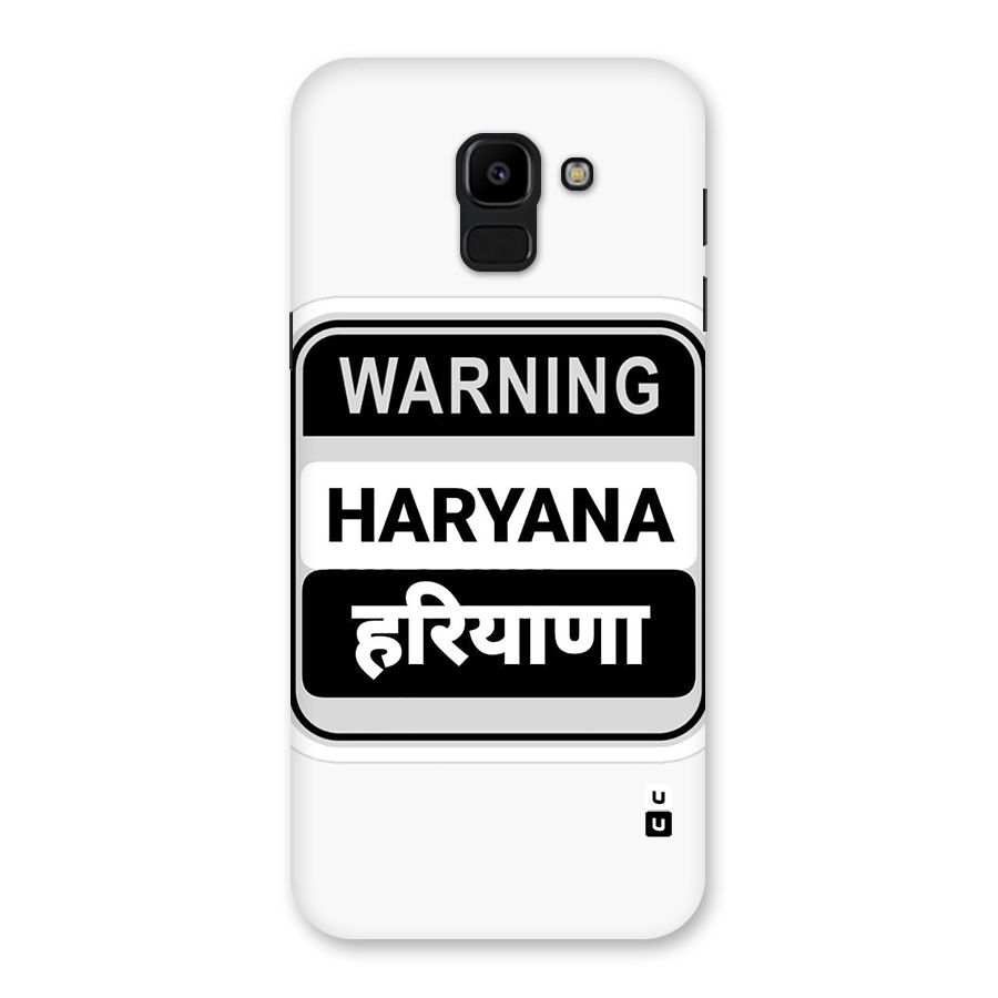 Haryana Warning Back Case for Galaxy J6