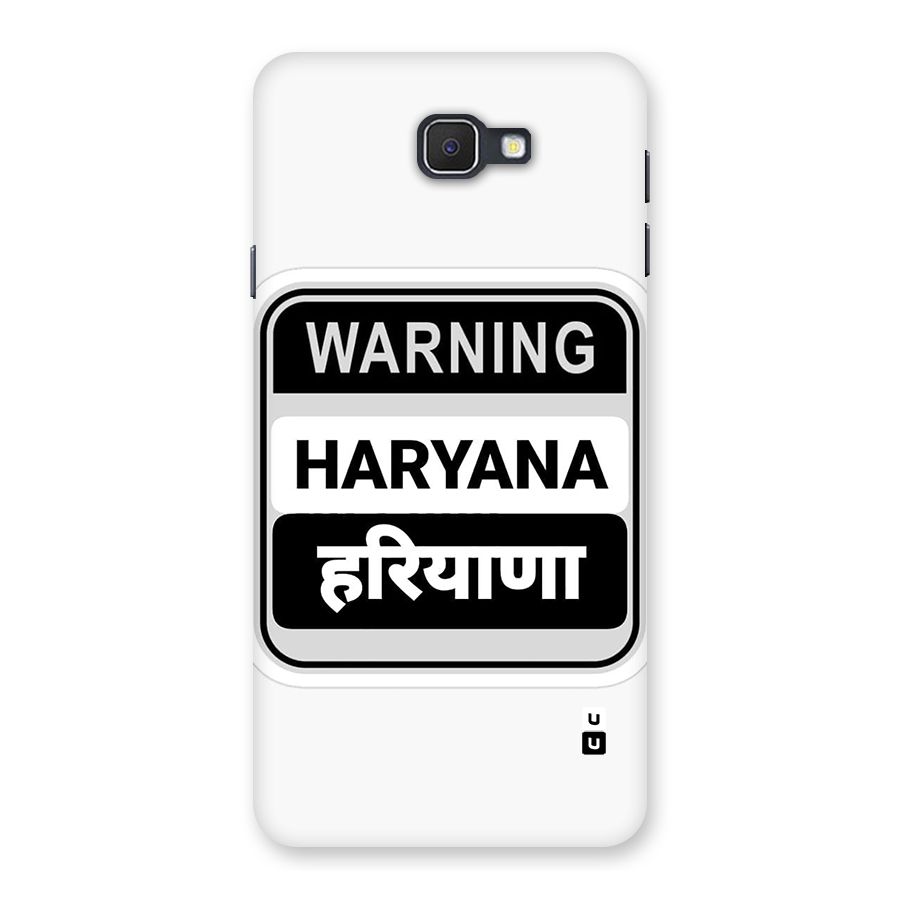 Haryana Warning Back Case for Galaxy J7 Prime