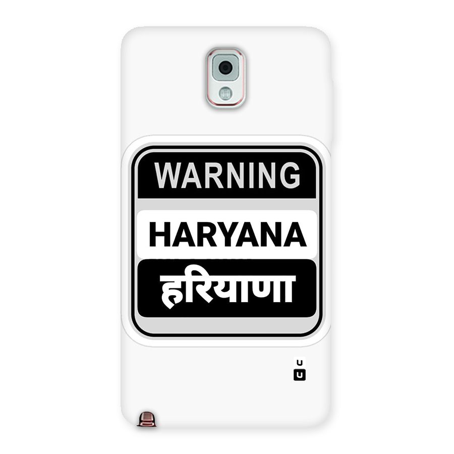 Haryana Warning Back Case for Galaxy Note 3