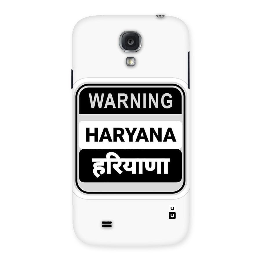 Haryana Warning Back Case for Galaxy S4