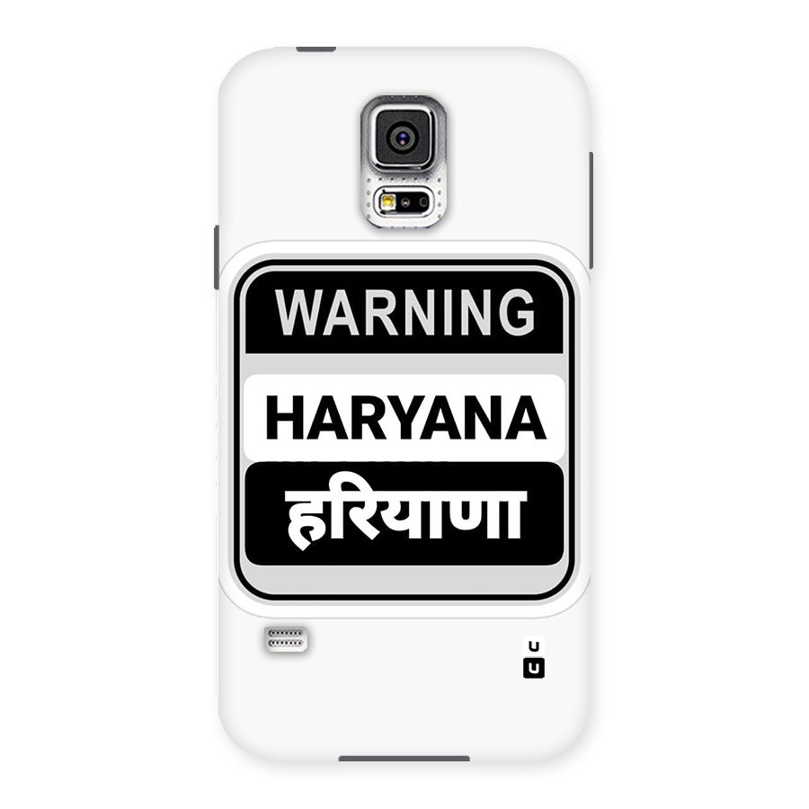 Haryana Warning Back Case for Galaxy S5