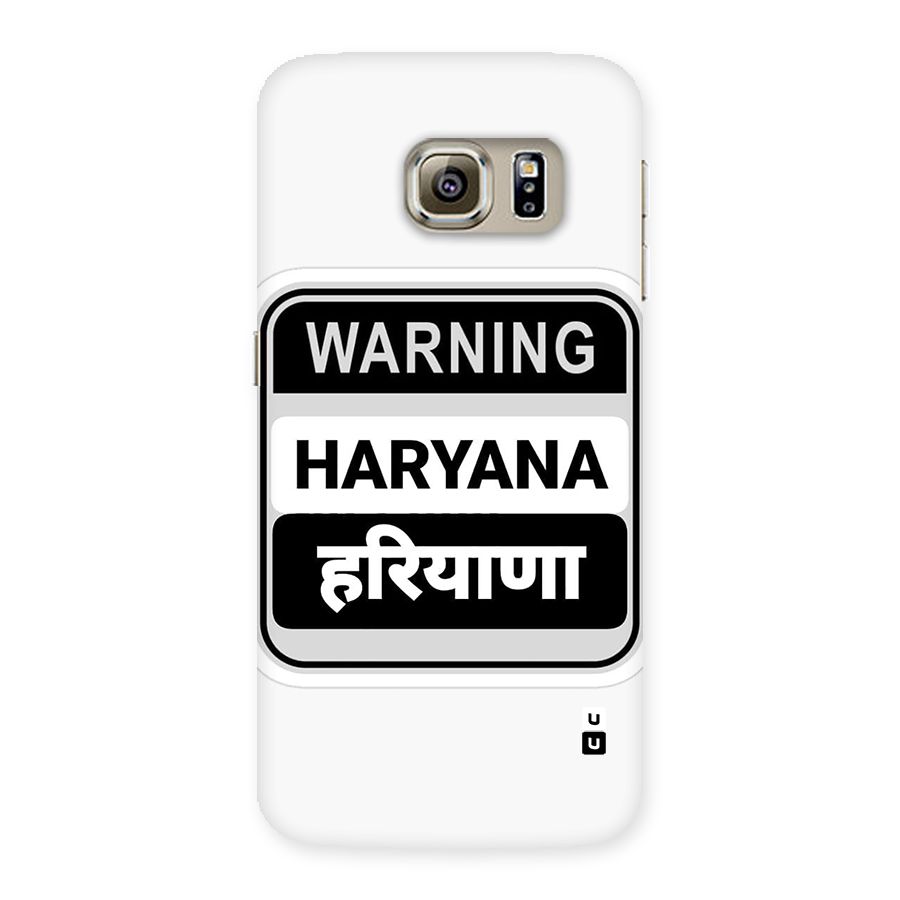 Haryana Warning Back Case for Galaxy S6 edge