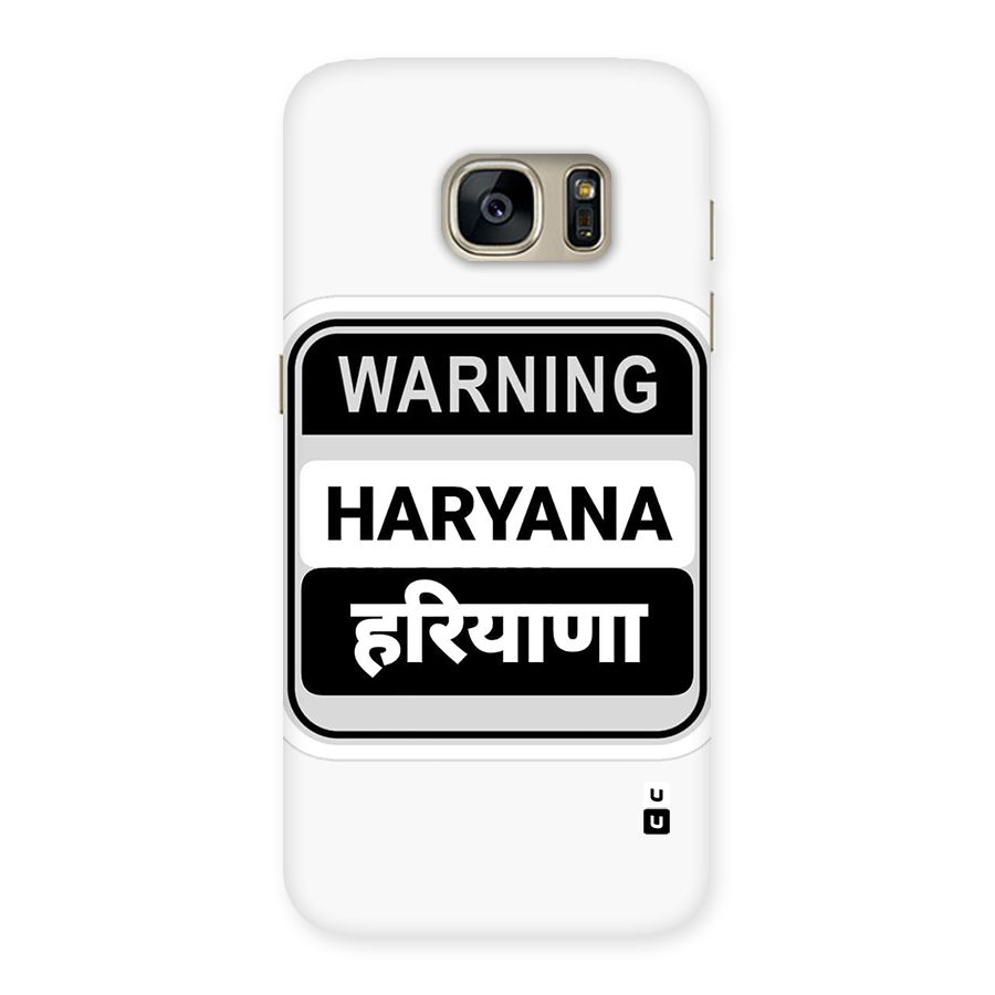 Haryana Warning Back Case for Galaxy S7