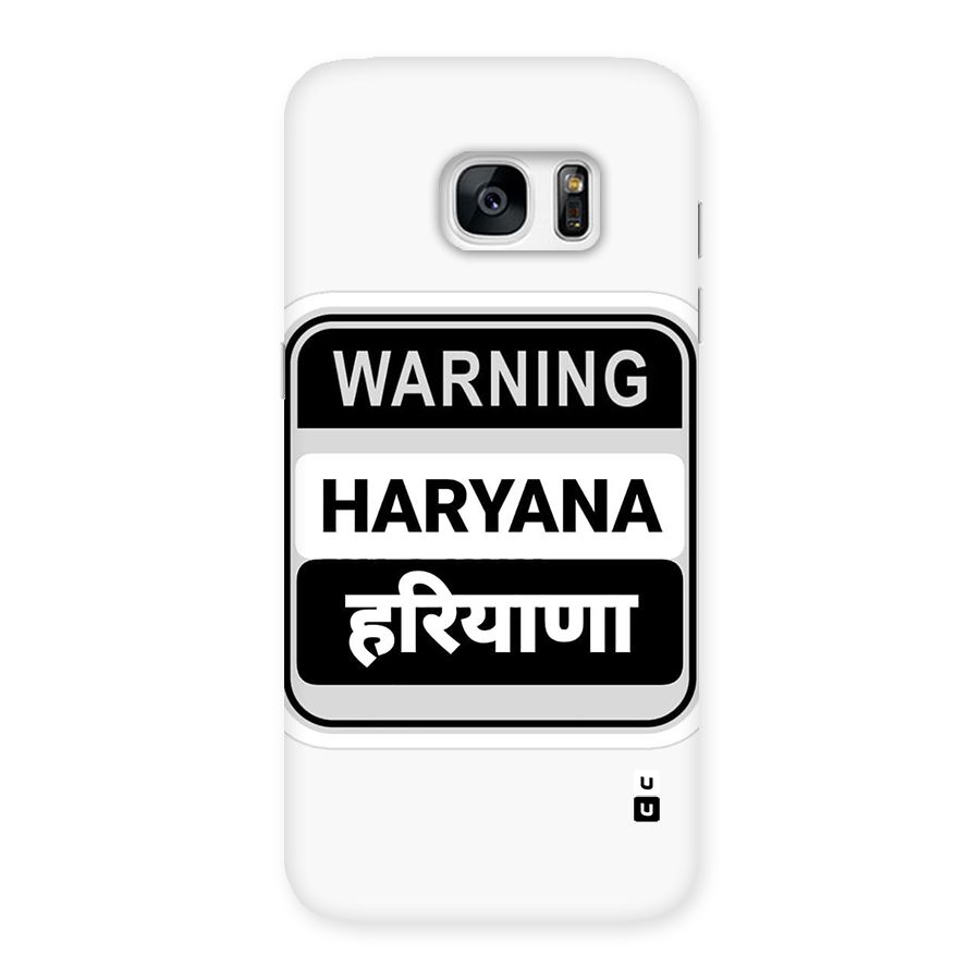 Haryana Warning Back Case for Galaxy S7 Edge