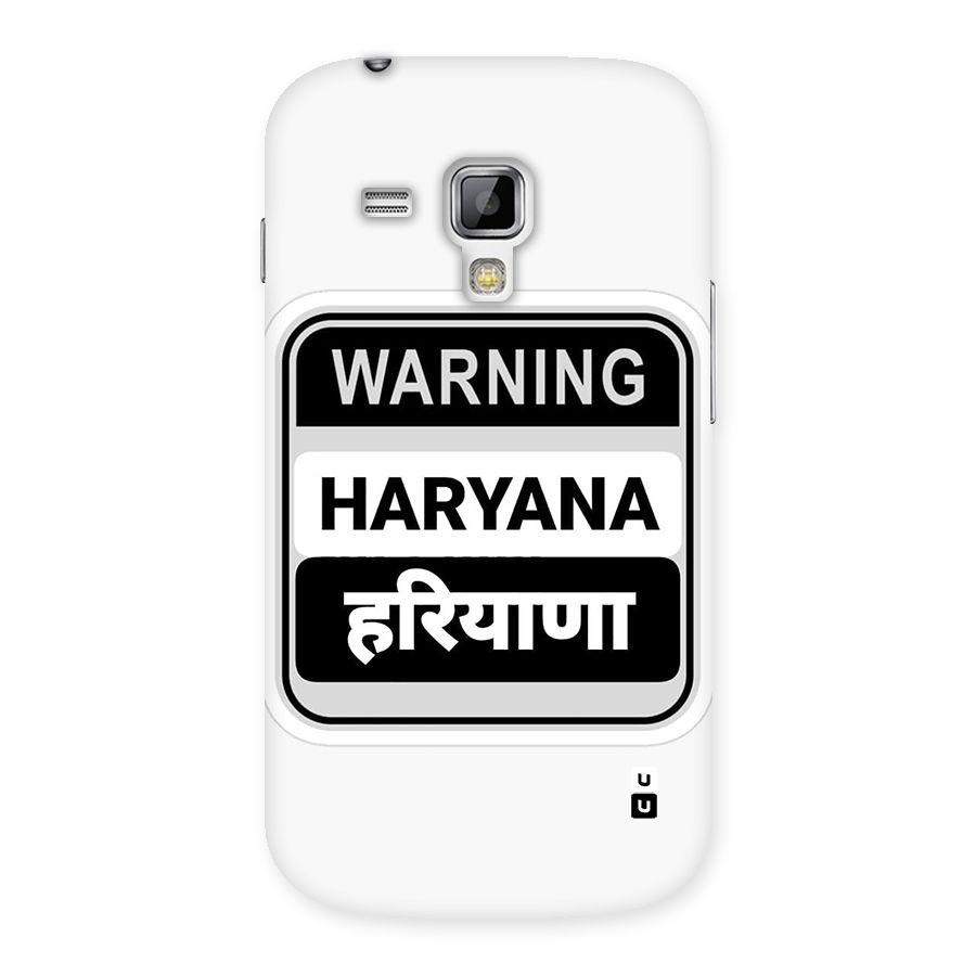 Haryana Warning Back Case for Galaxy S Duos