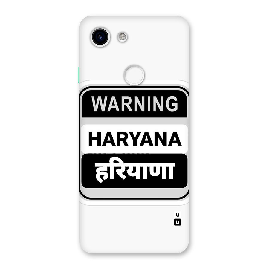 Haryana Warning Back Case for Google Pixel 3