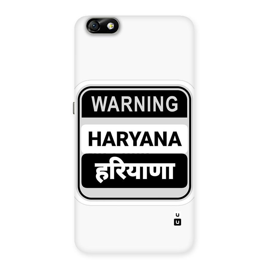Haryana Warning Back Case for Honor 4X