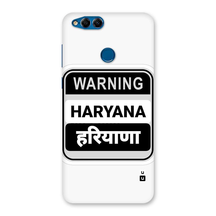 Haryana Warning Back Case for Honor 7X