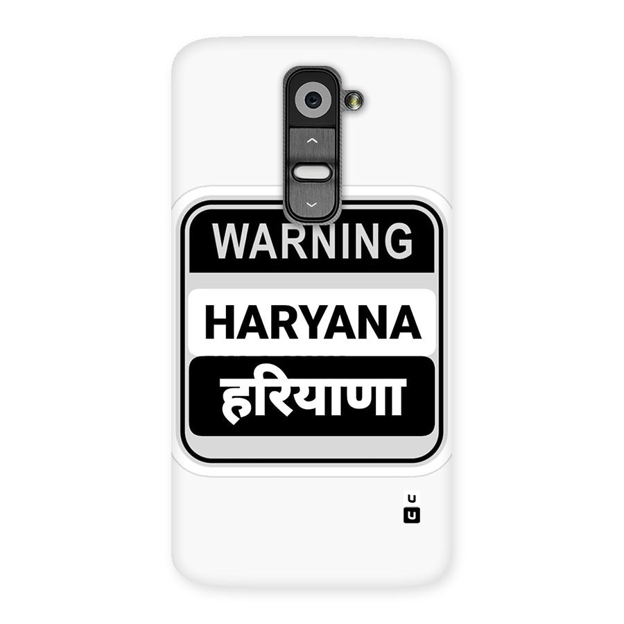 Haryana Warning Back Case for LG G2