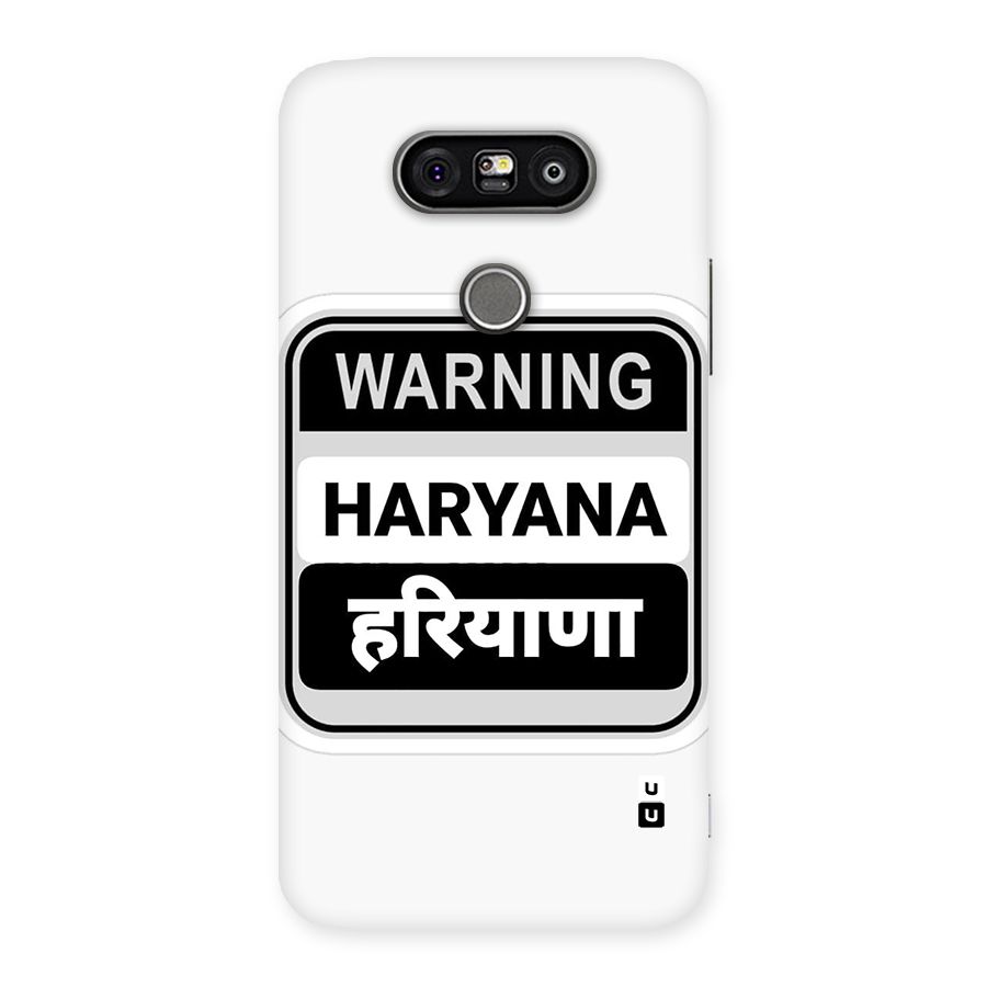 Haryana Warning Back Case for LG G5