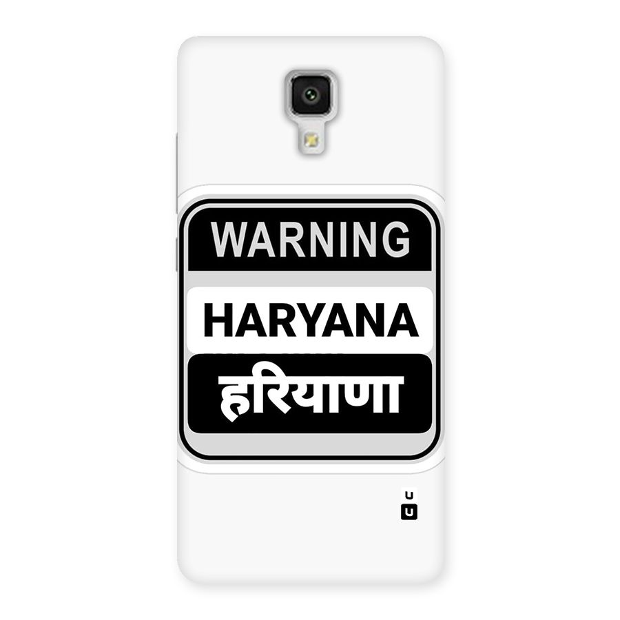 Haryana Warning Back Case for Mi4