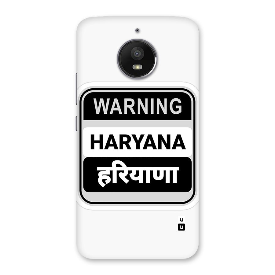 Haryana Warning Back Case for Moto E4 Plus