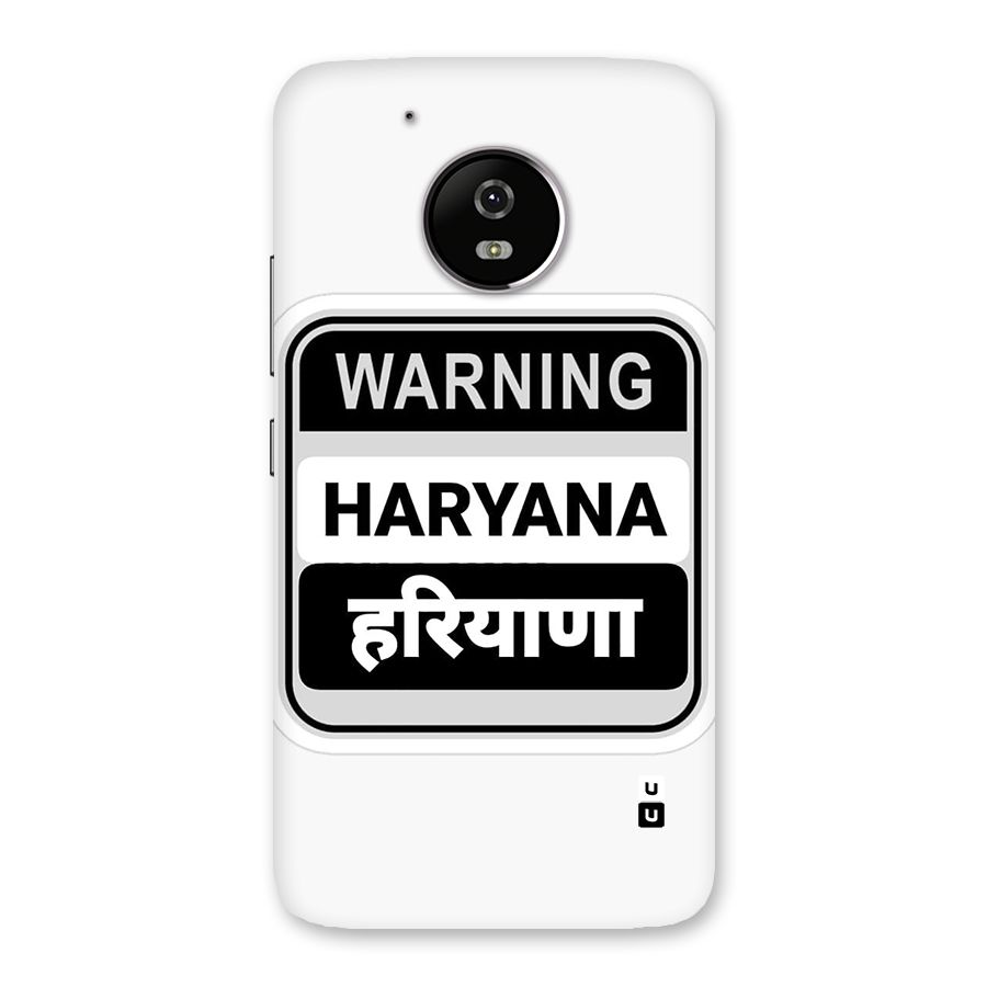 Haryana Warning Back Case for Moto G5