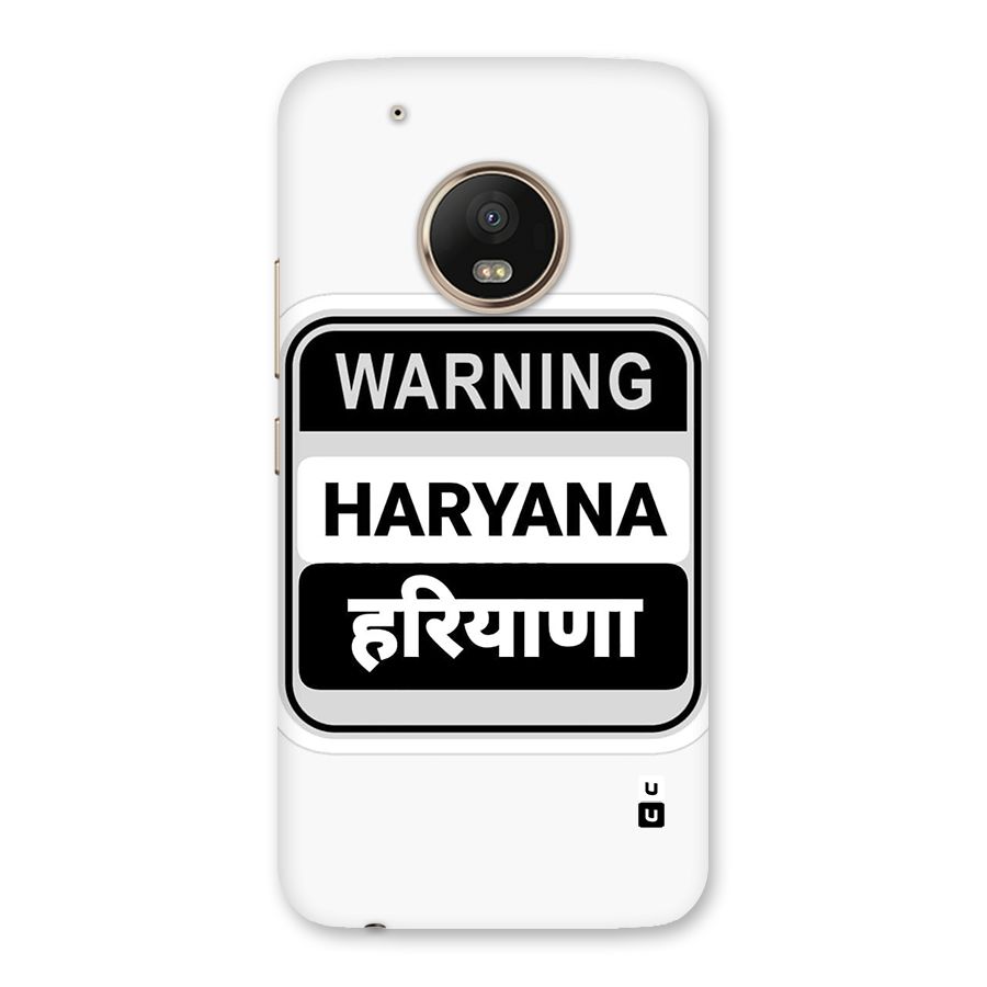 Haryana Warning Back Case for Moto G5 Plus