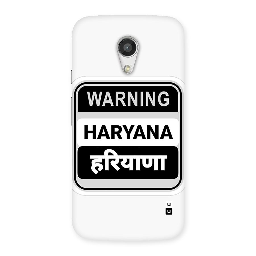 Haryana Warning Back Case for Moto G 2nd Gen