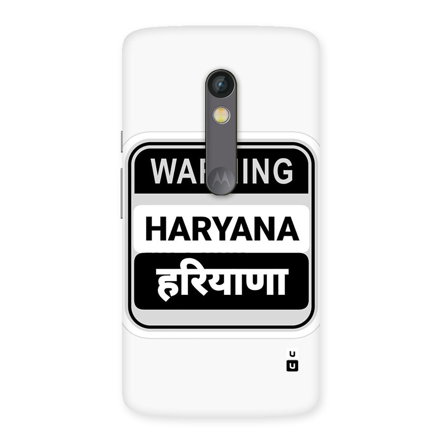 Haryana Warning Back Case for Moto X Play