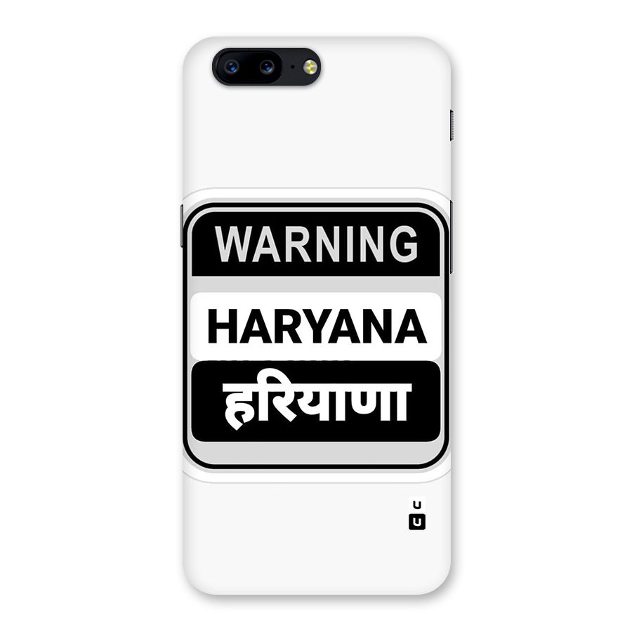 Haryana Warning Back Case for OnePlus 5