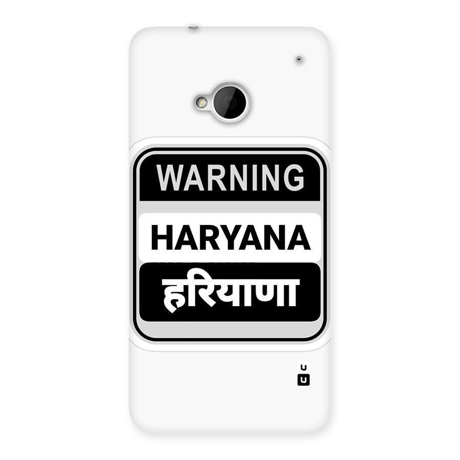 Haryana Warning Back Case for One M7 (Single Sim)