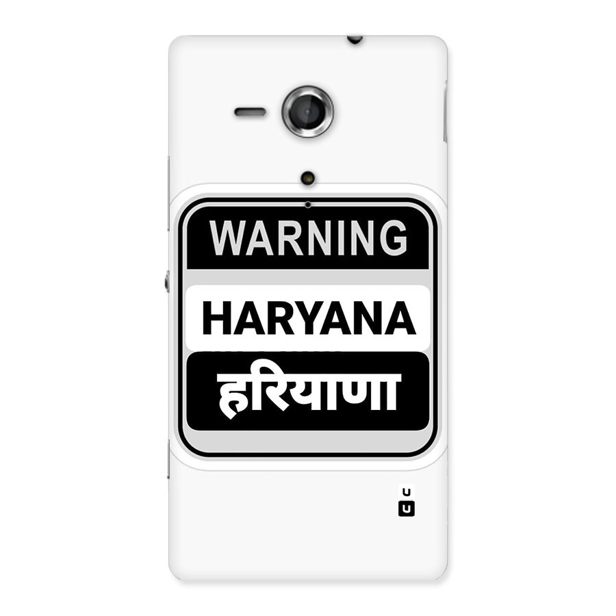 Haryana Warning Back Case for Xperia Sp