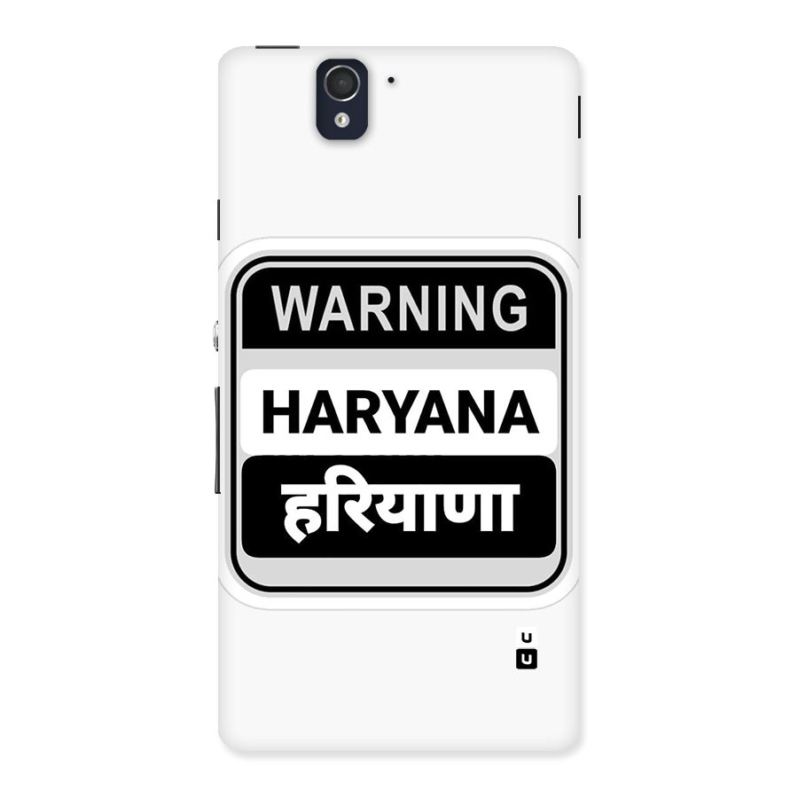 Haryana Warning Back Case for Xperia Z