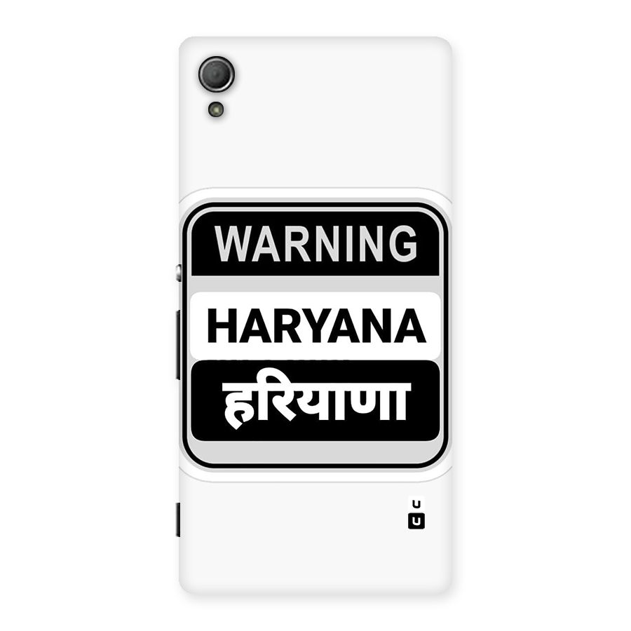 Haryana Warning Back Case for Xperia Z3 Plus
