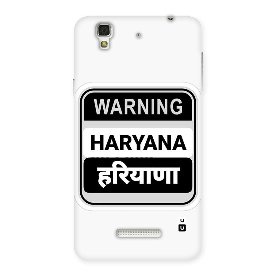 Haryana Warning Back Case for YU Yureka Plus