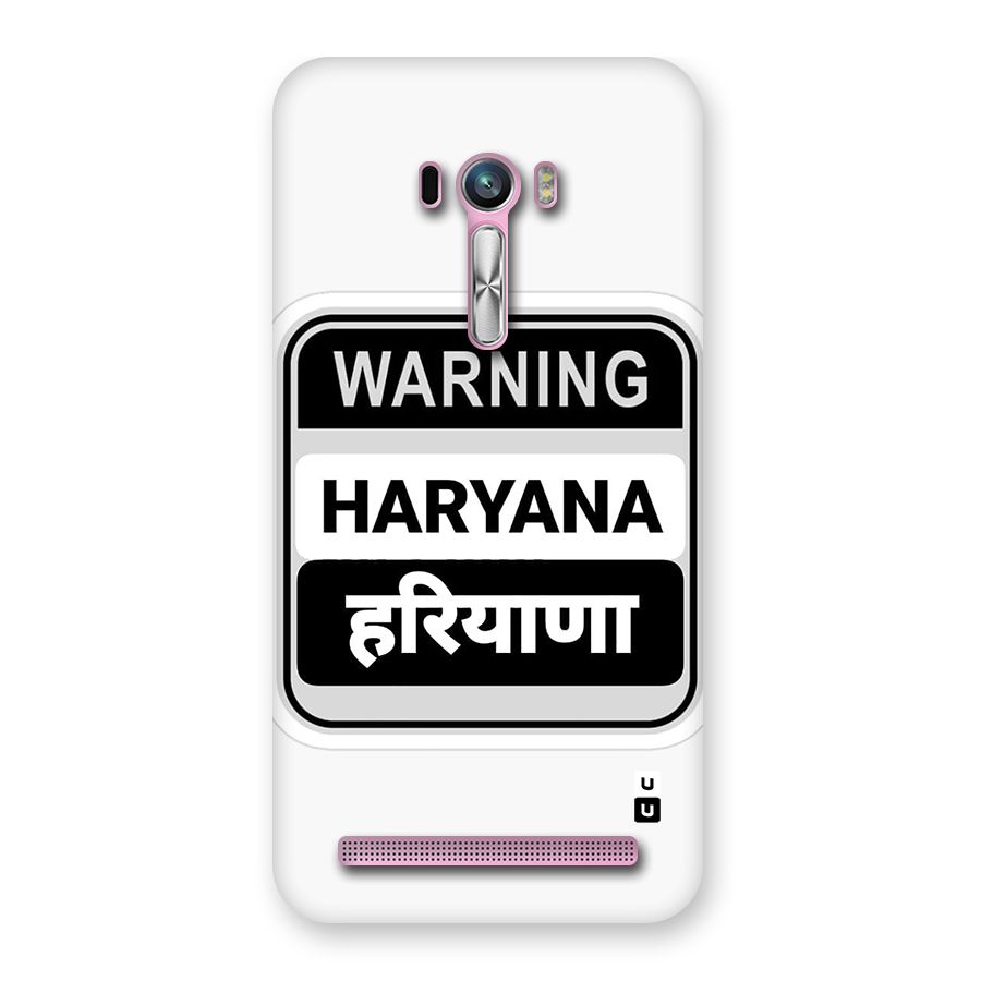 Haryana Warning Back Case for Zenfone Selfie
