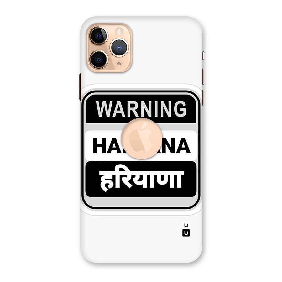 Haryana Warning Back Case for iPhone 11 Pro Max Logo Cut
