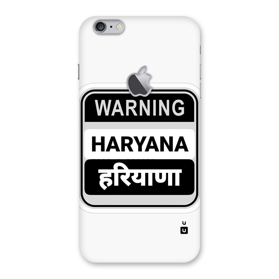 Haryana Warning Back Case for iPhone 6 Plus 6S Plus Logo Cut