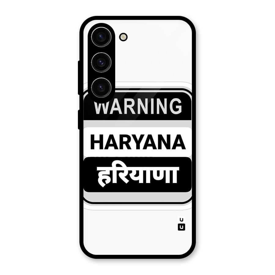 Haryana Warning Glass Back Case for Galaxy S23