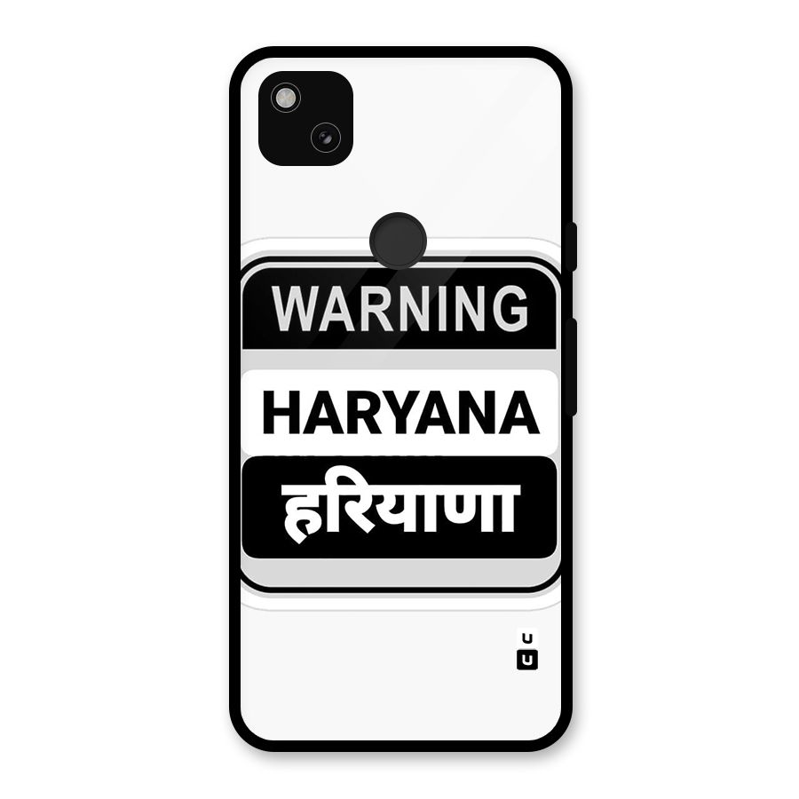 Haryana Warning Glass Back Case for Google Pixel 4a