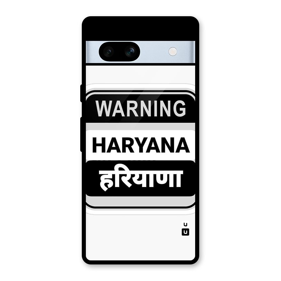 Haryana Warning Glass Back Case for Google Pixel 7a