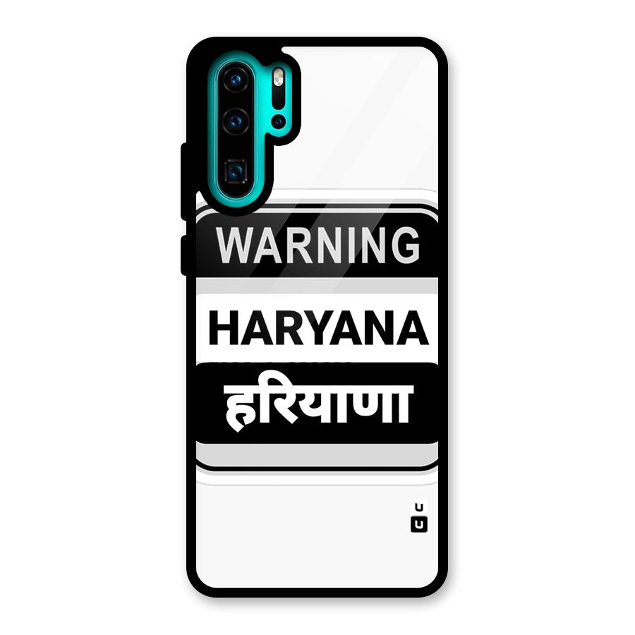 Haryana Warning Glass Back Case for Huawei P30 Pro