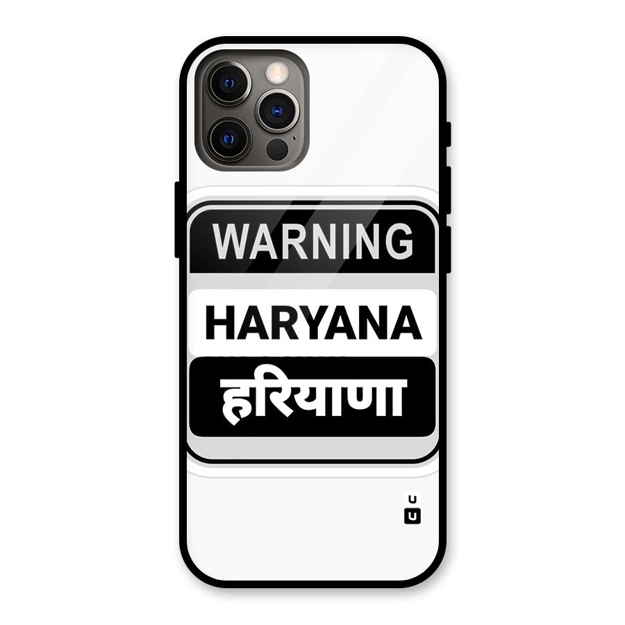Haryana Warning Glass Back Case for iPhone 12 Pro