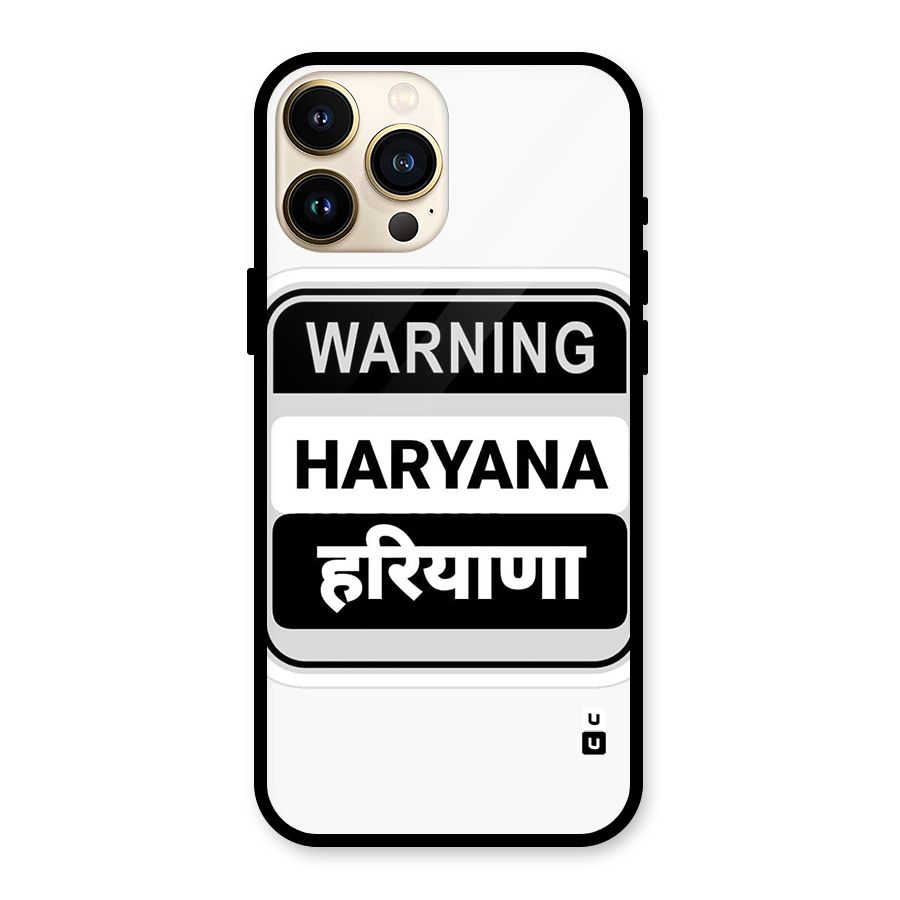 Haryana Warning Glass Back Case for iPhone 13 Pro Max