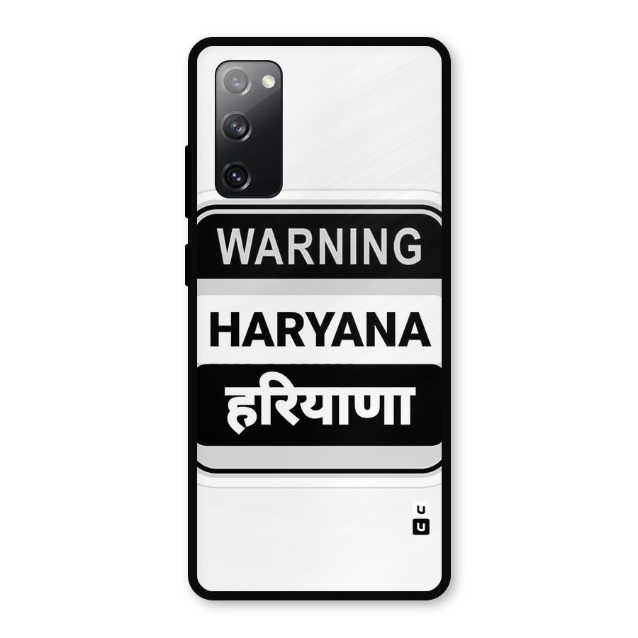 Haryana Warning Metal Back Case for Galaxy S20 FE 5G
