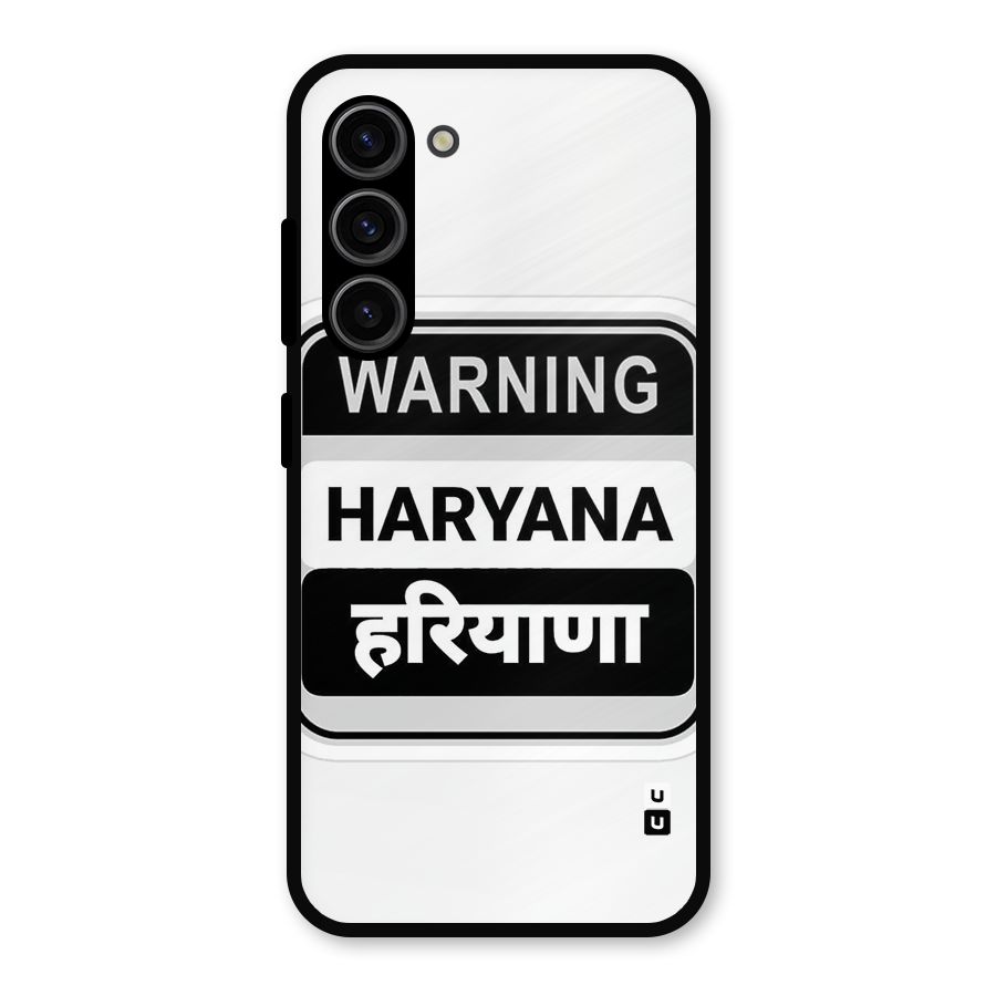 Haryana Warning Metal Back Case for Galaxy S23