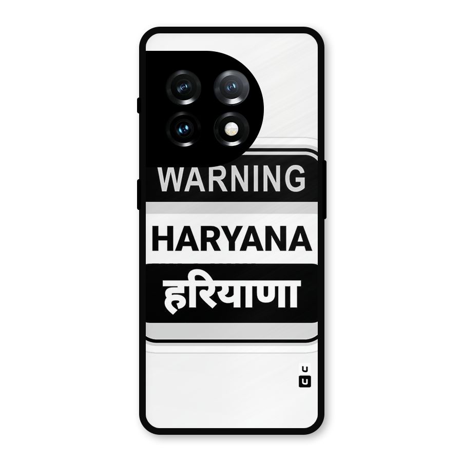 Haryana Warning Metal Back Case for OnePlus 11