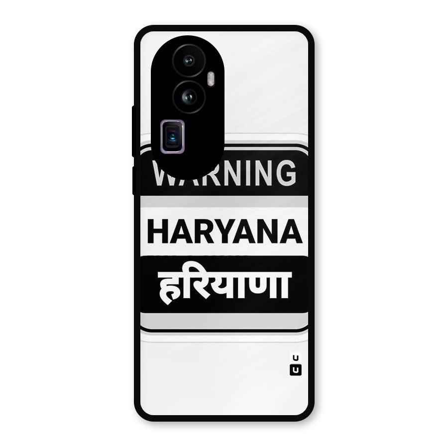 Haryana Warning Metal Back Case for Oppo Reno10 Pro Plus